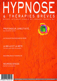 Pour lire la suite en s'abonnant à la Revue & Thérapies Brèves Pour lire la suite en s'abonnant à la Revue & Thérapies Brèves