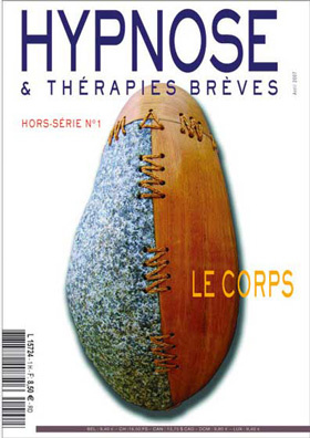 Pour acheter un numéro de la Revue Hypnose et Thérapies Brèves à l’unité, ou vous abonner, cliquez ici Pour acheter un numéro de la Revue Hypnose et Thérapies Brèves à l’unité, ou vous abonner, cliquez ici