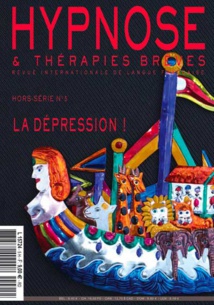 Commandez ce numéro Hors-Série n°5 de la Revue Hypnose et Thérapies Brèves