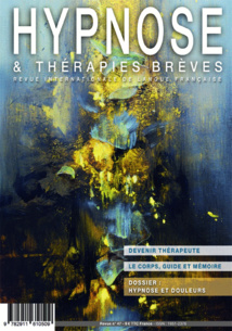 Les Abstracts de la Revue Hypnose & Thérapies Brèves 46 à 49 Les Abstracts de la Revue Hypnose & Thérapies Brèves 46 à 49
