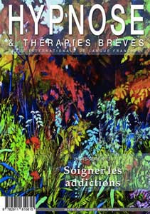 © Cerdà - Pour acheter ce numéro de la Revue Hypnose & Thérapies Brèves à l’unité, ou vous abonner, cliquez ici © Cerdà - Pour acheter ce numéro de la Revue Hypnose & Thérapies Brèves à l’unité, ou vous abonner, cliquez ici