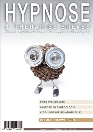 Remercier le passé pour investir l'avenir. Dr Julien BETBEZE. Revue Hypnose et Thérapies Brèves 71.