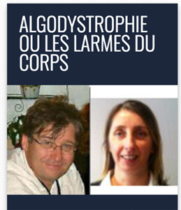 Algodystrophie ou les larmes du corps