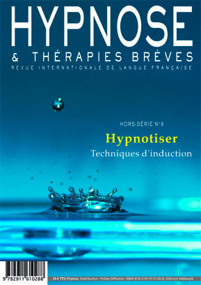 Commandez ce numéro Hors-Série n°9 de la Revue Hypnose et Thérapies Brèves