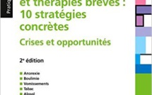 « Interventions et thérapies brèves : 10 stratégies concrètes. Crises et opportunités »