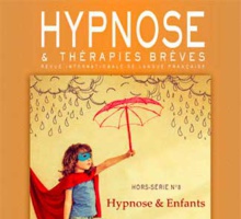 Hors-Série n°8 de la Revue Hypnose & Thérapies Brèves. Hypnose et Enfants