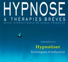 Hors-Série n°9 de la Revue Hypnose & Thérapies Brèves. Les Inductions